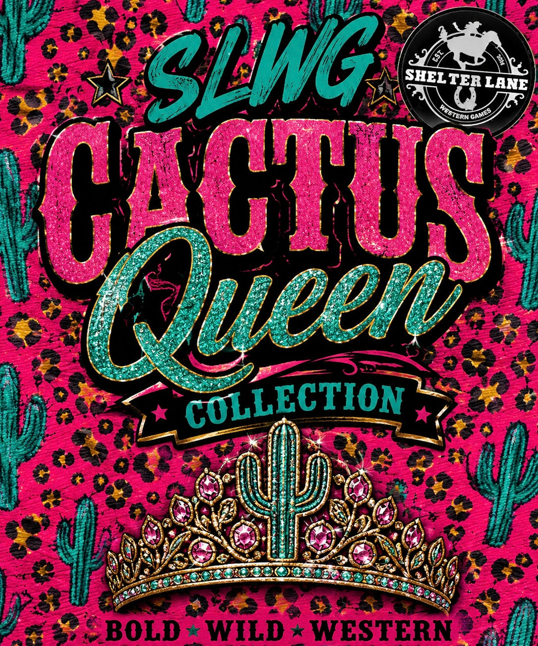 SLWG CACTUS QUEEN COLLECTION